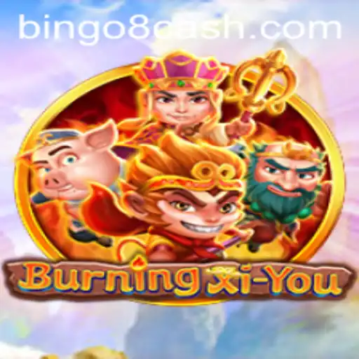 Exploring the World of BurningXiYou: A New Interactive Adventure